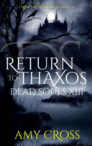 [Dead Souls 13] • Return to Thaxos